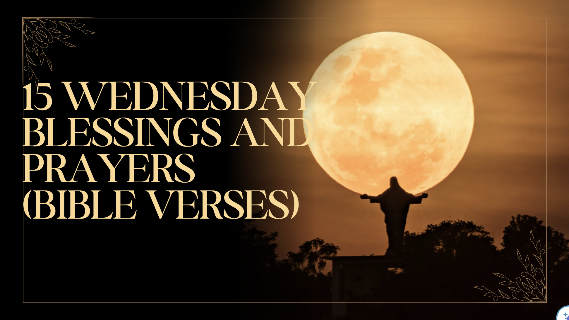 15 Wednesday Blessings And Prayers (Bible Verses)